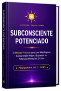 SUBCONSCIENTE POTENCIADO — Lee Más Rápido, Comprende Mejor y Expande tu Mente en 21 Días